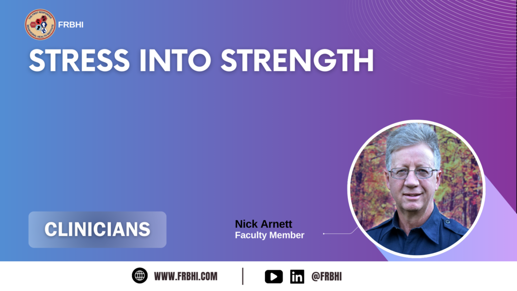 Stress into Strength