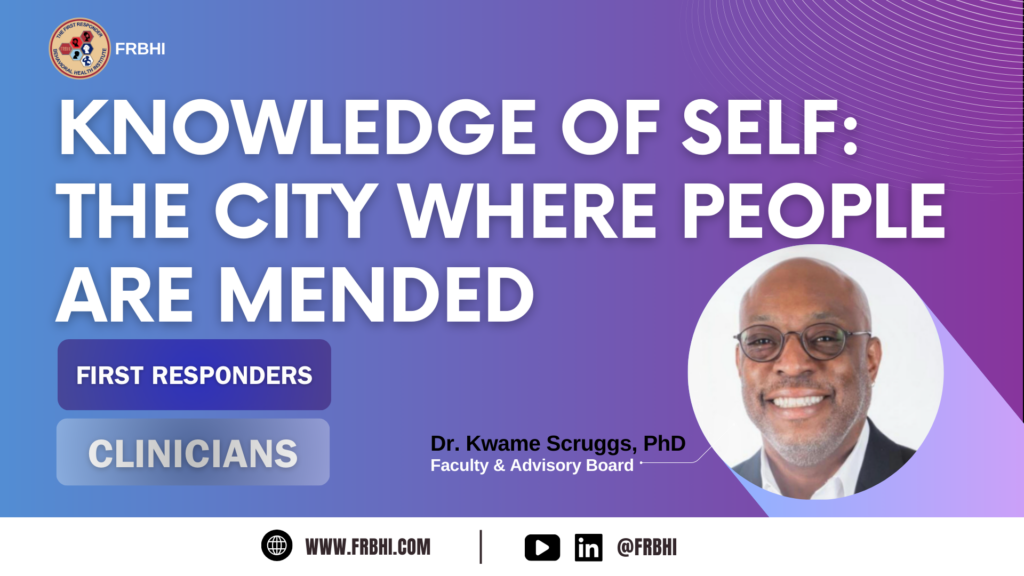 Knowledge of Self: The City Where People Are Mended