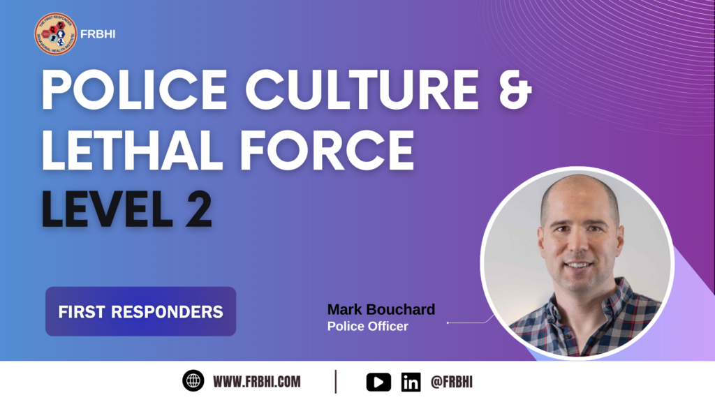 Police Culture and lethal Force Decisions - Level 2