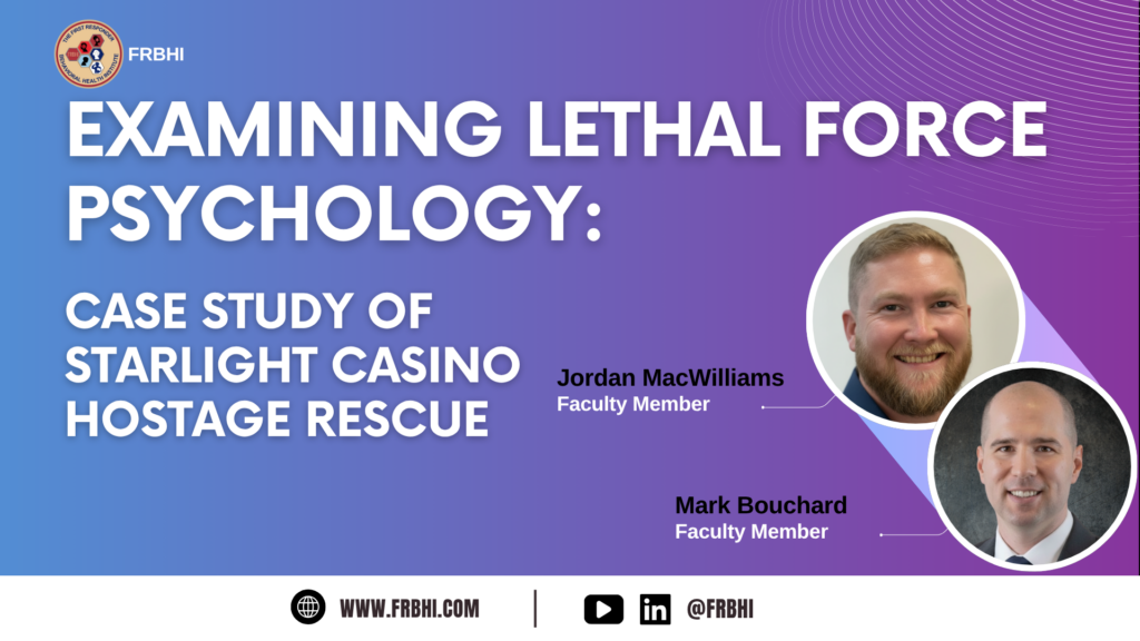 Examining Lethal Force Psychology